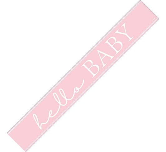 Unique 9ft HELLO BABY PINK BANNER